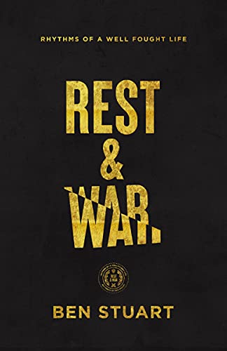 Rest & War