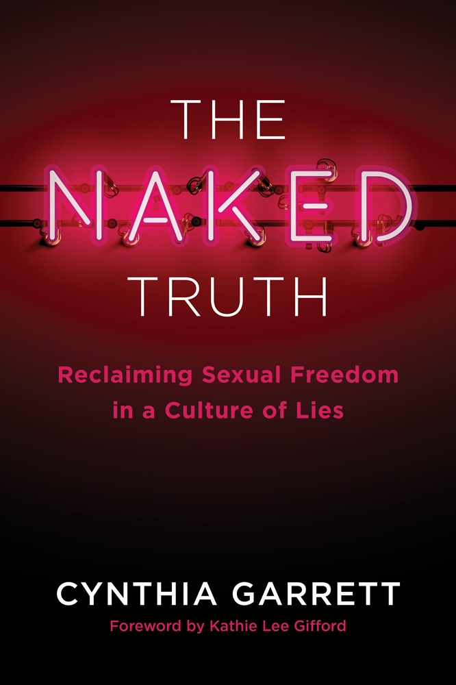 THE NAKED TRUTH b Cynthia Garrett